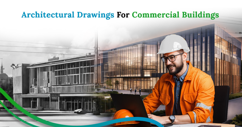 Architectural Drawings for Commercial Buildings