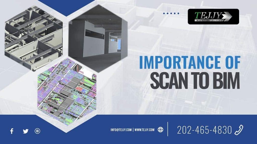 Importance of Scan to BIM in [2023-2024]