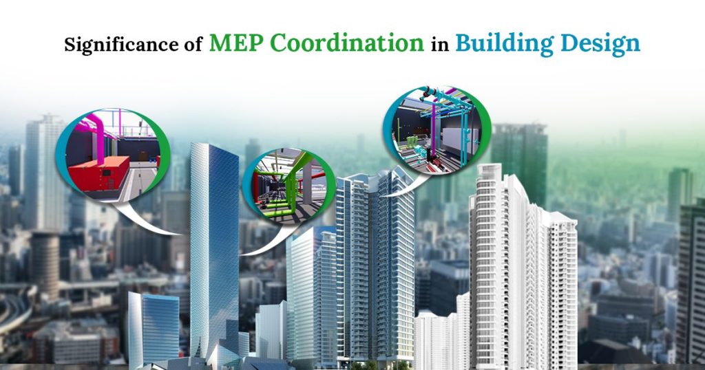 Significance of MEP Coordination in Building Design updated one
